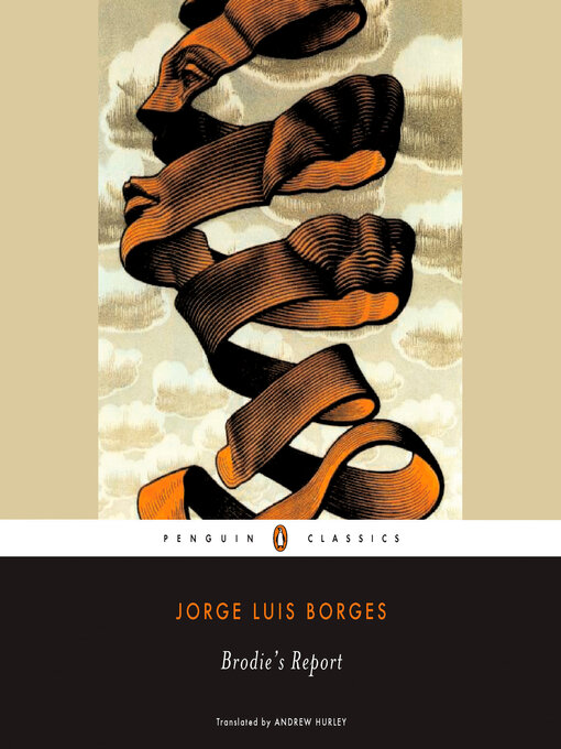 Title details for Brodie's Report by Jorge Luis Borges - Wait list